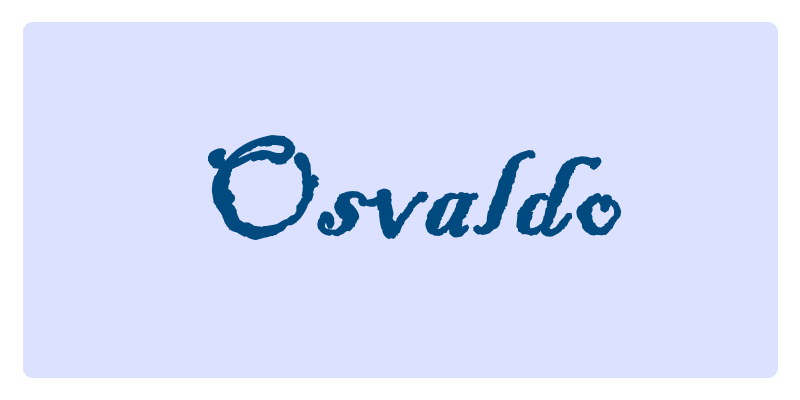 Osvaldo - Significato dei nomi
