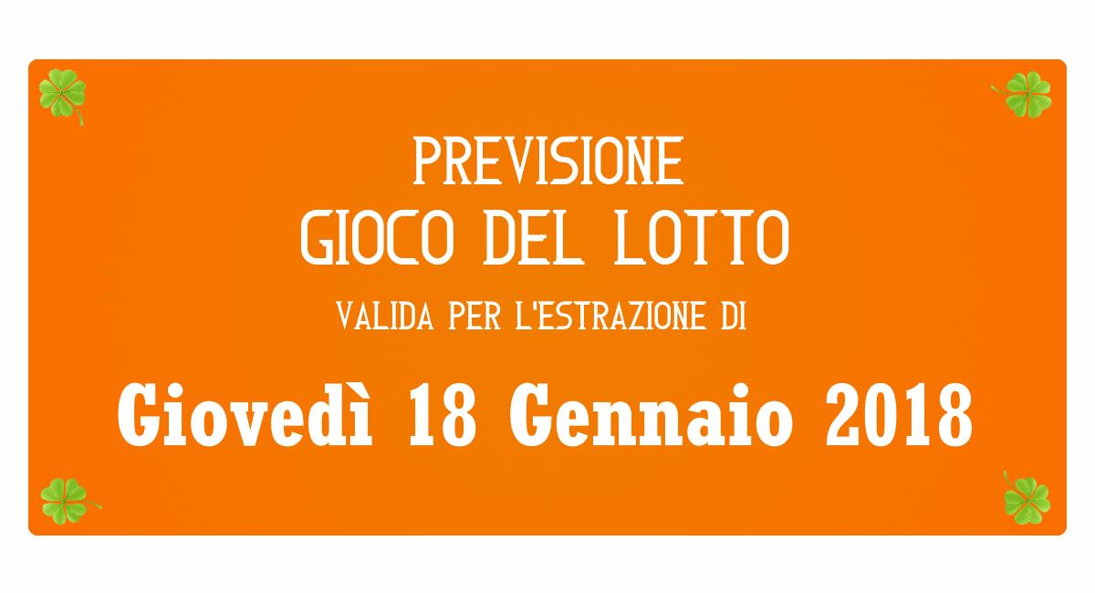 Previsione Lotto 18 Gennaio 2018