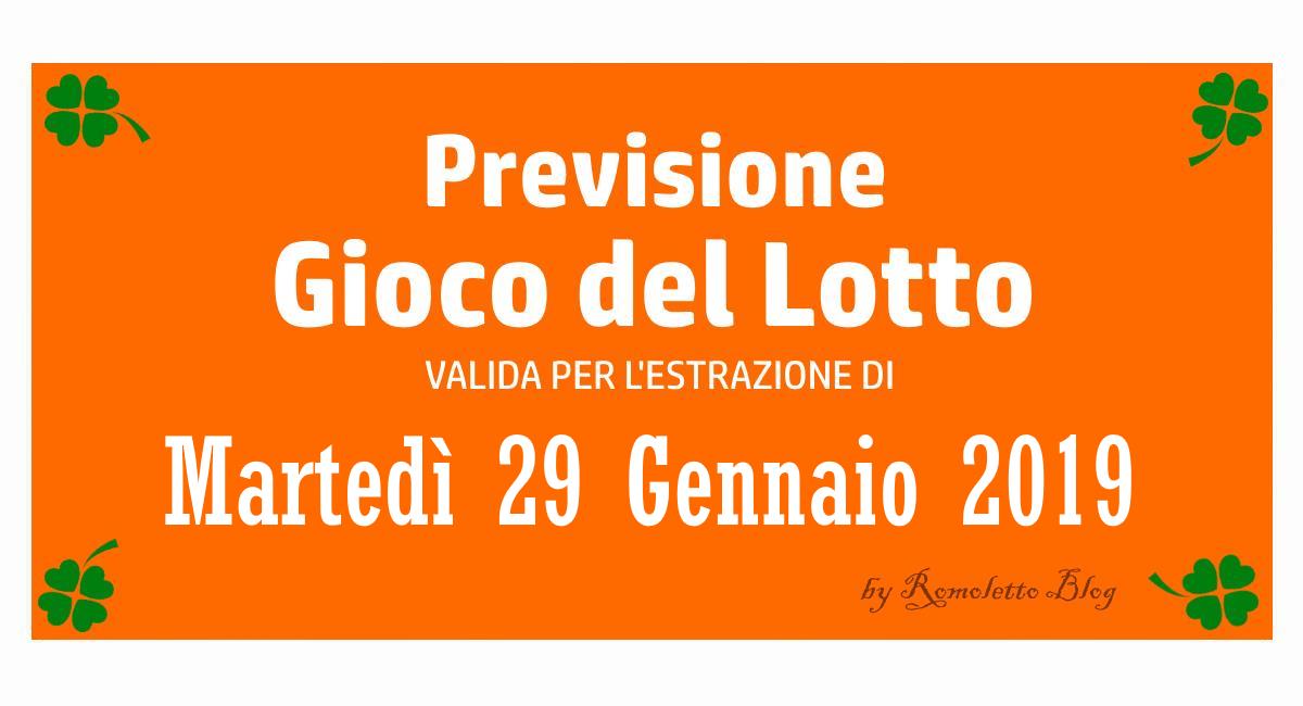 Previsione Lotto 29 Gennaio 2019