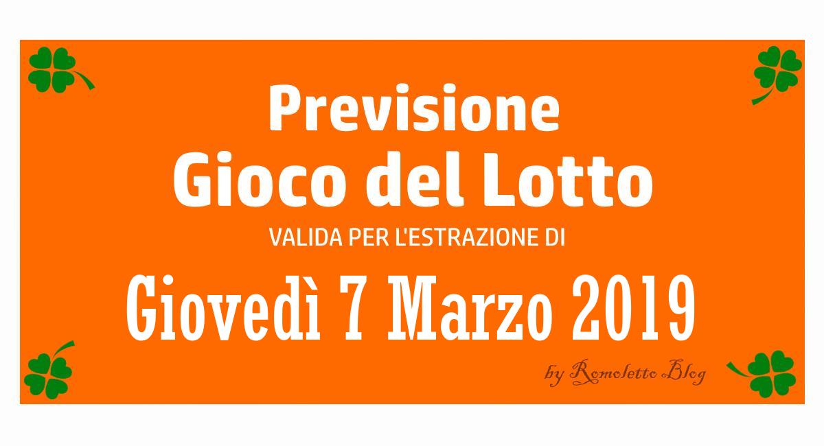 Previsione Lotto 7 Marzo 2019