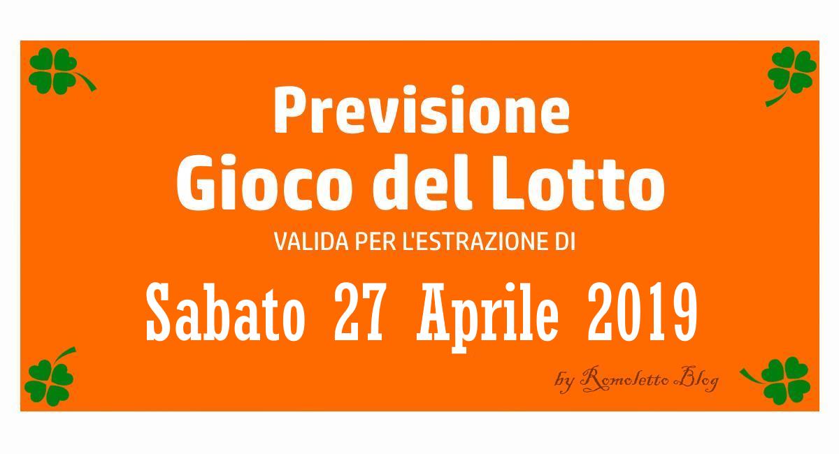 Previsione Lotto 27 Aprile 2019