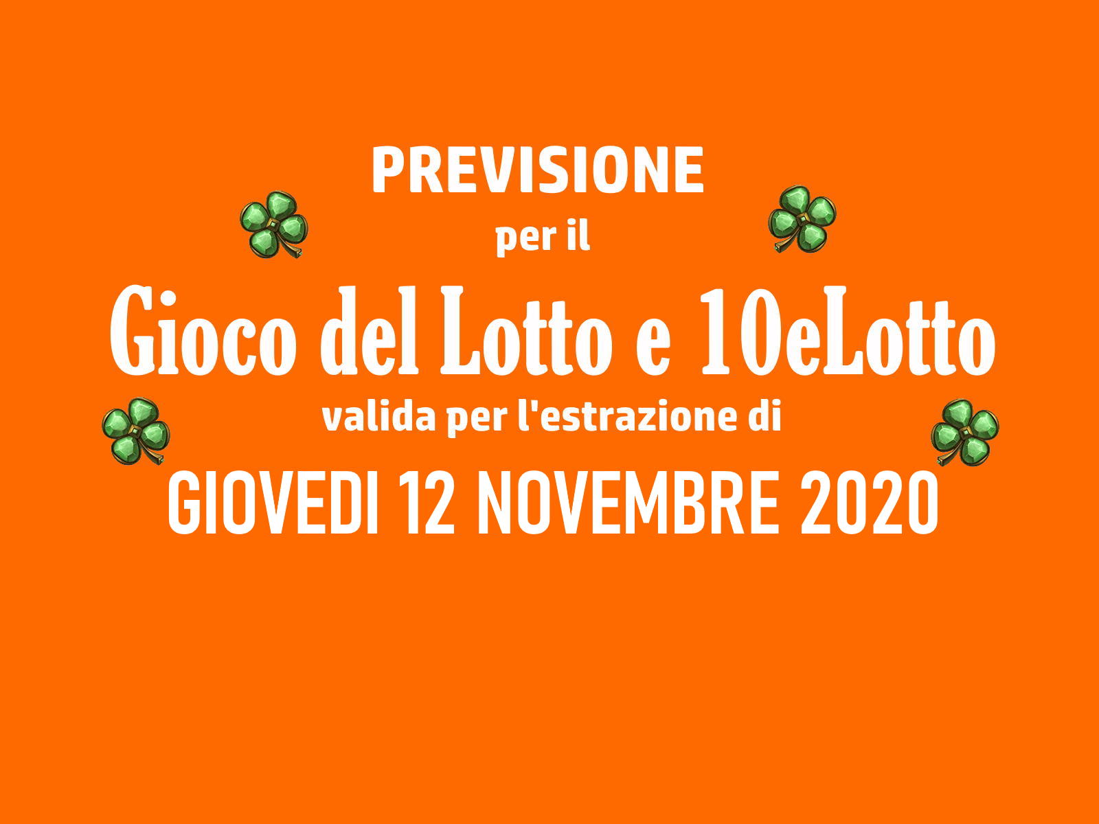 Previsione Lotto 12 Novembre 2020