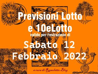 Previsione Lotto 12 Febbraio 2022