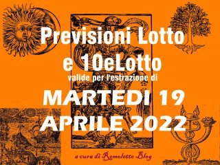 Previsione Lotto 19 Aprile 2022