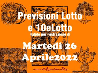 Previsione Lotto 26 Aprile 2022