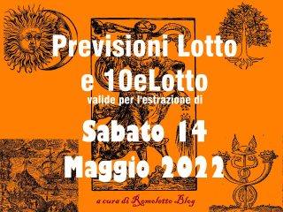 Previsione Lotto 14 Maggio 2022