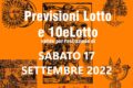 PREVISIONE LOTTO e 10eLotto n°110 di SABATO 17 SETTEMBRE 2022
