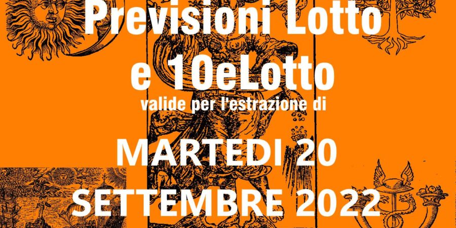 Previsione Lotto 20 Settembre 2022