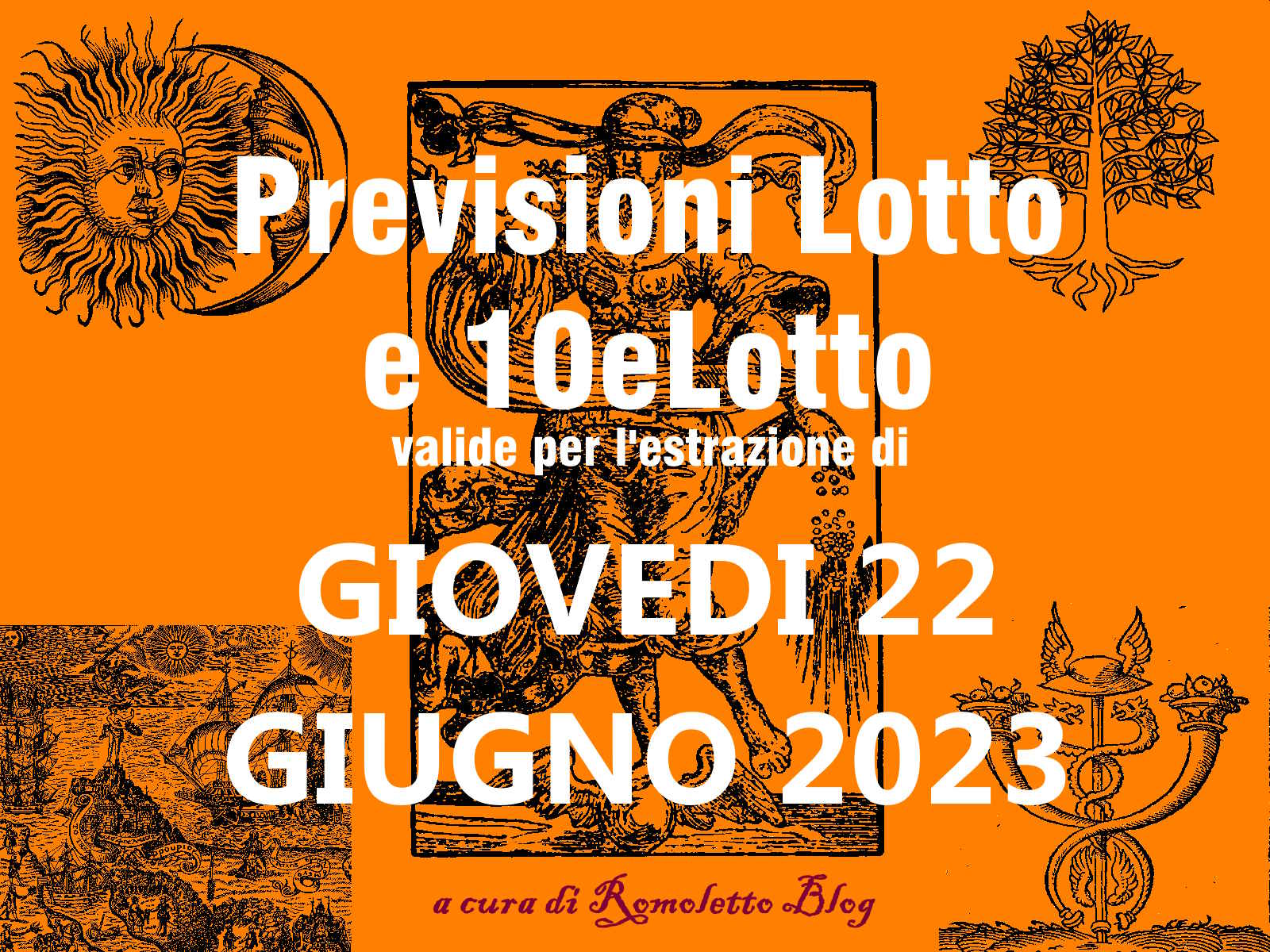 Previsione Lotto 22 Giugno 2023