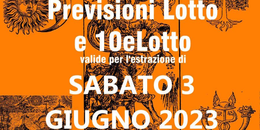 Previsione Lotto 3 Giugno 2023