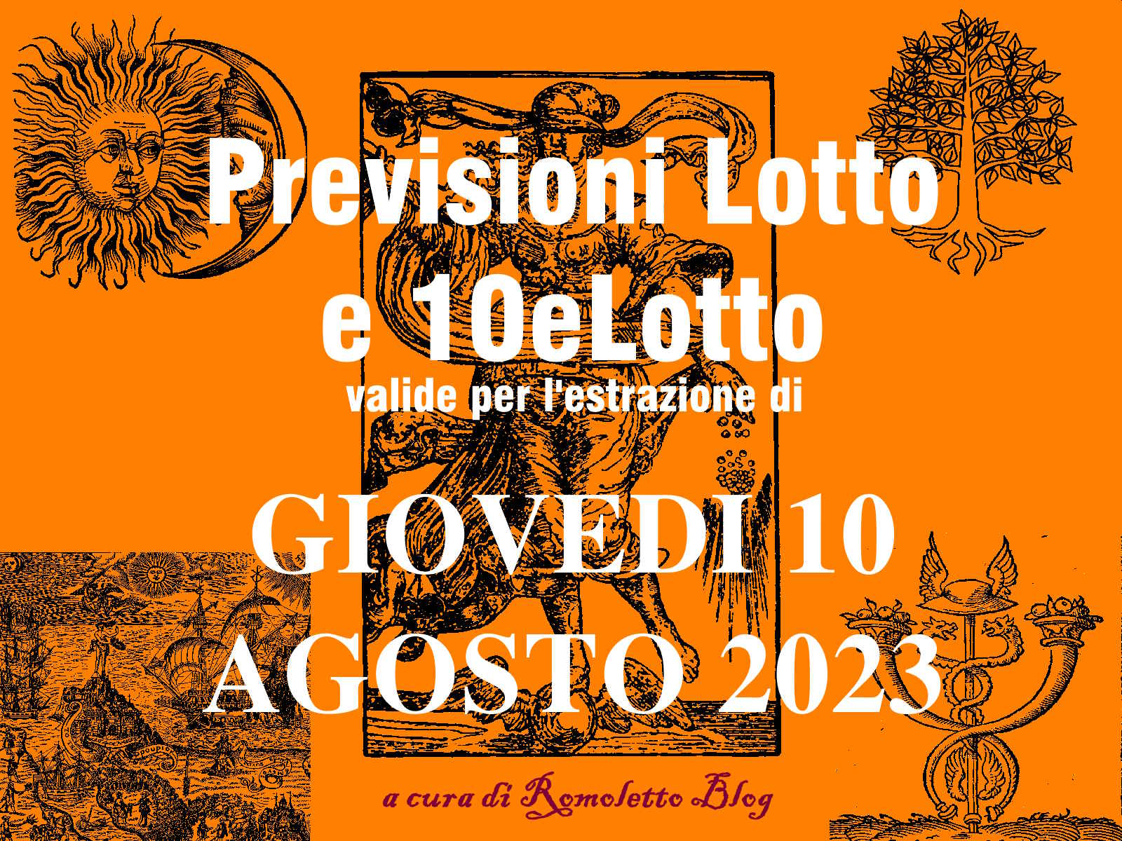 Previsione Lotto 10 Agosto 2023
